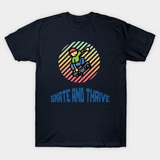 Skate and Thrive! Skate T-Shirt